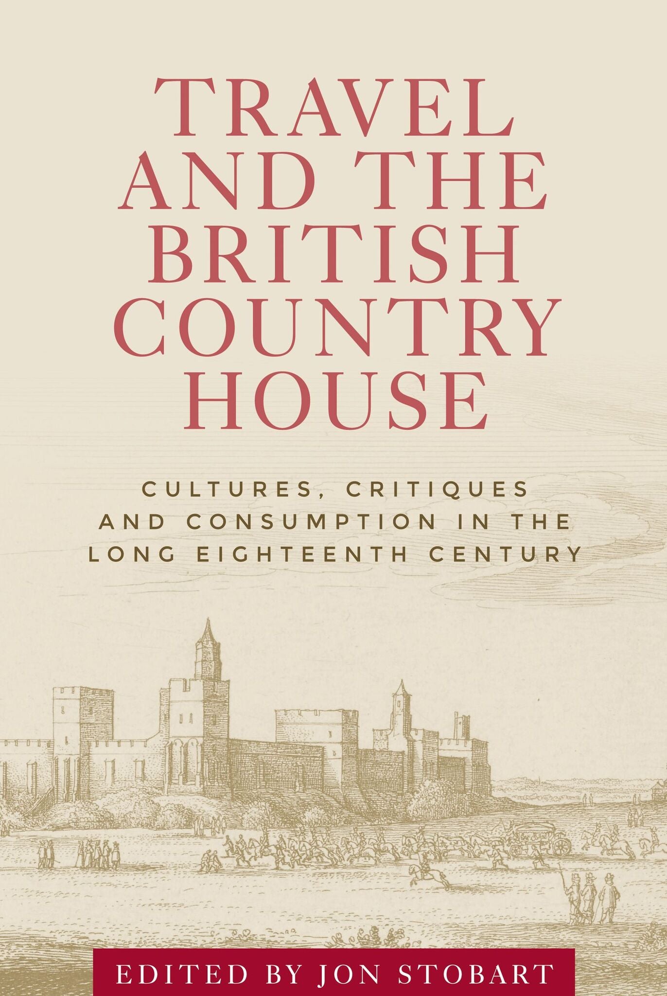 Cover image for Travel and the British country house ISBN 9781526110329